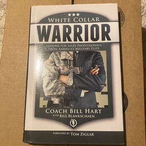 White Collar Warrior by Coach Bill Hart